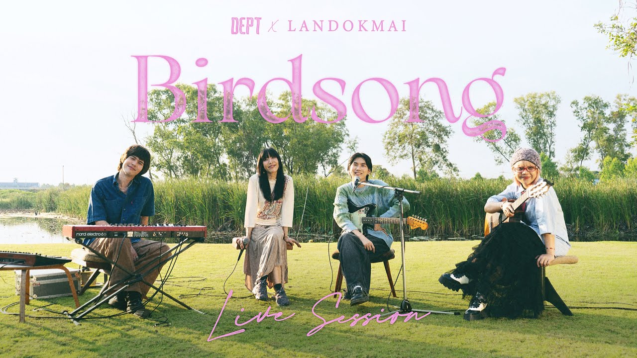 Dept feat. LANDOKMAI - Birdsong [Live Session]