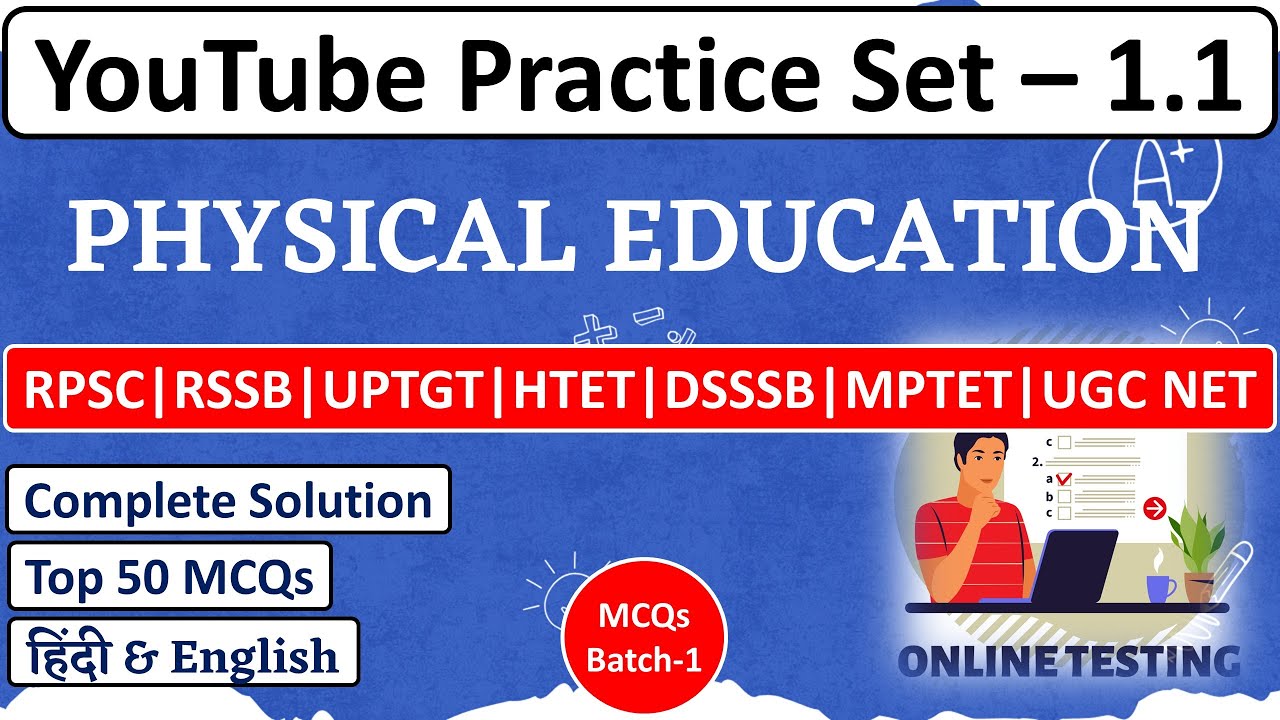 YouTube Practice Set (YPS)-1.1 | Physical Education |Test Video Solution | Sports Engineer 🔥🔥🔥