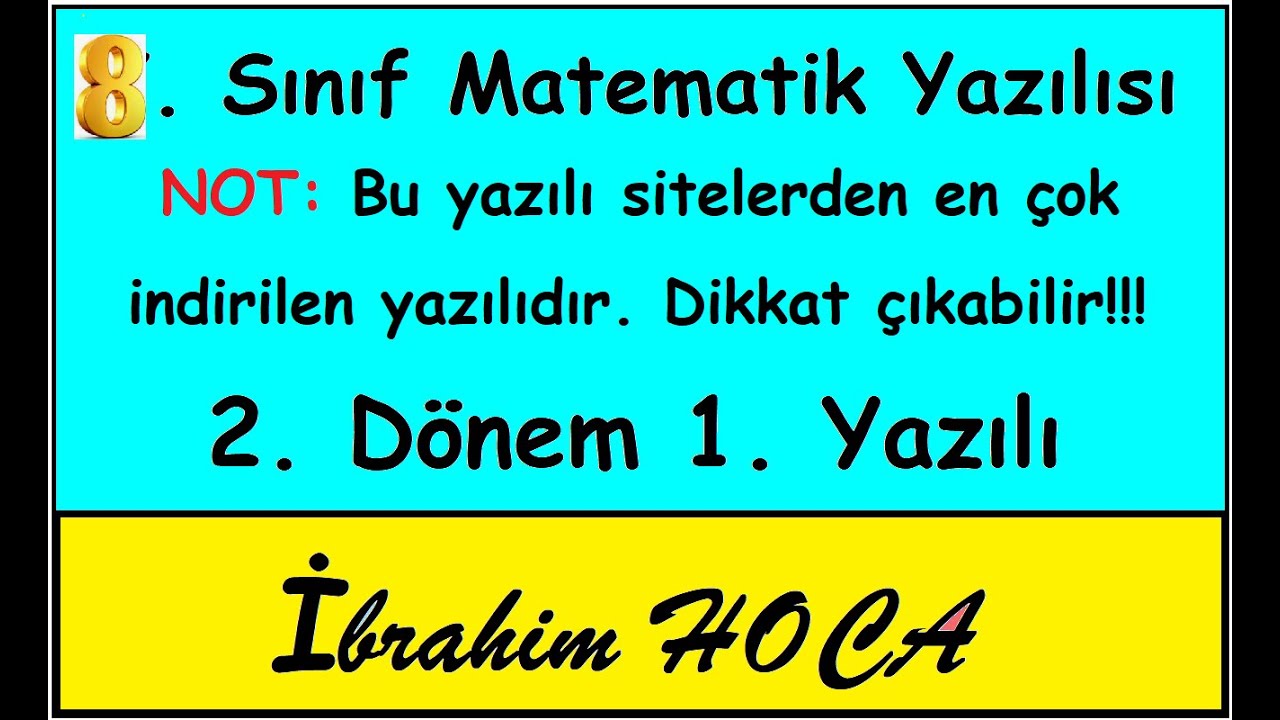 8. Sınıf Matematik 2. Dönem 1. Yazılı (çıkması olası)