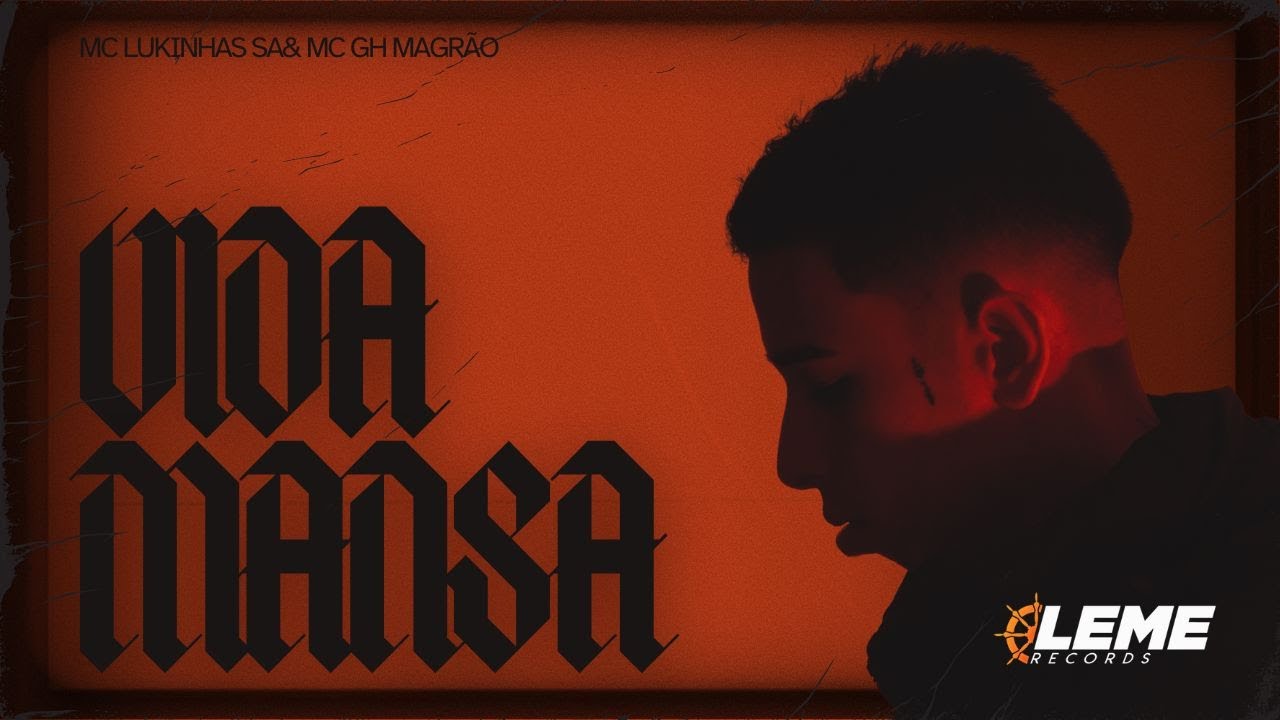 Vida Mansa - MC Lukinhas SA & MC GH Magrão ( Videoclipe Oficial ) Prod. C4