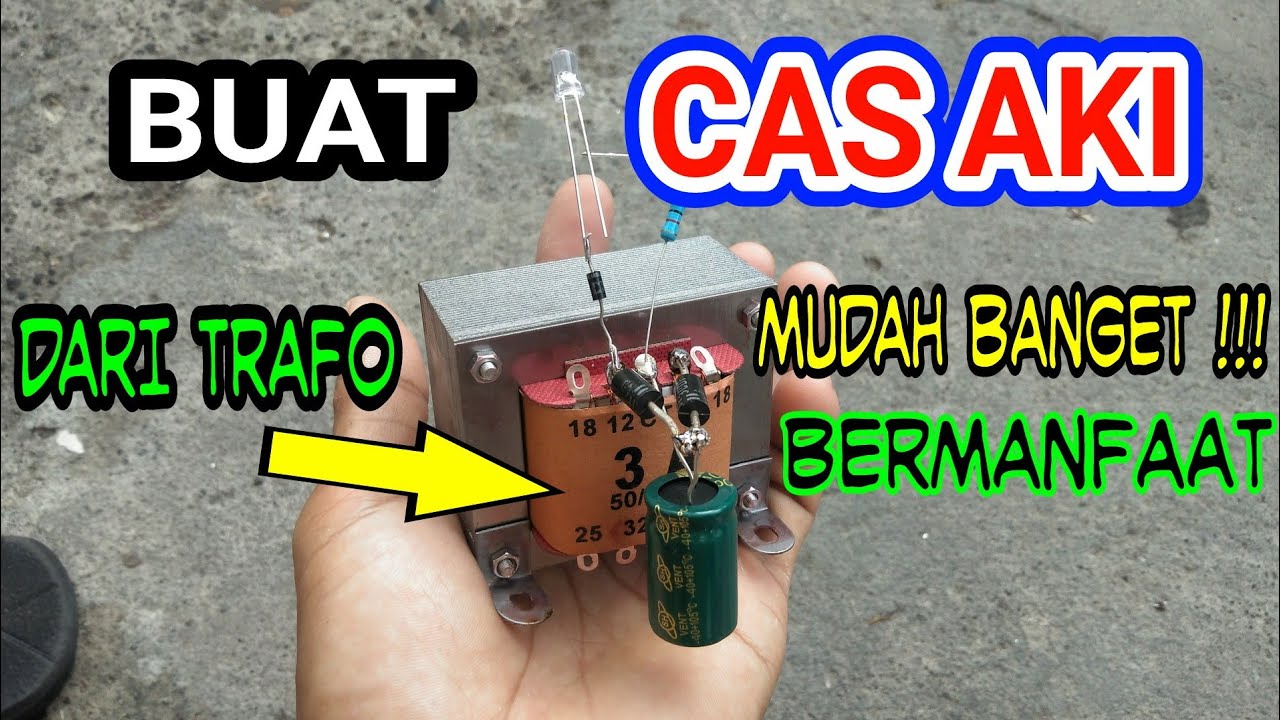 BUAT CAS AKI MOTOR DARI TRAFO 3A MUDAH SEKALI...