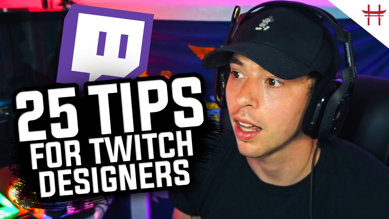 25 Tips for Graphic Designers on Twitch