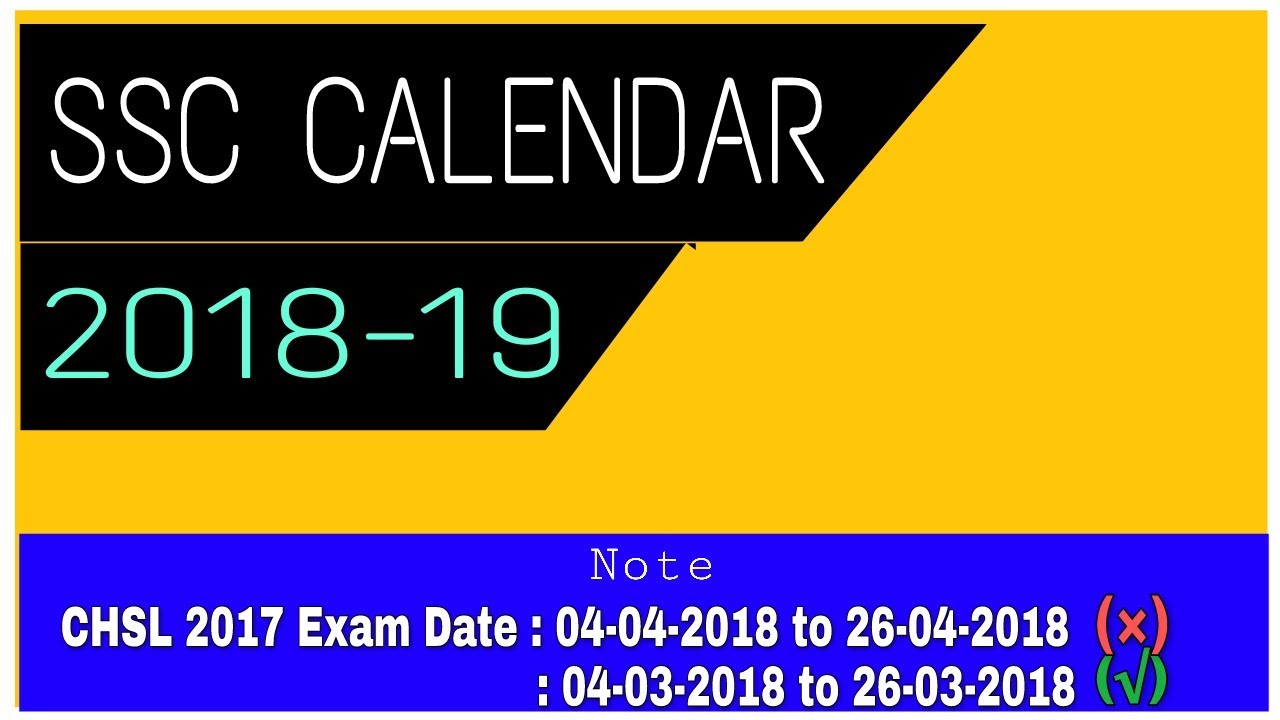 SSC CHSL 2017 Exam Date Changed !!! || SSC 2018 - 19 Calendar Out || MTS in Dec. or in Jan. 2019