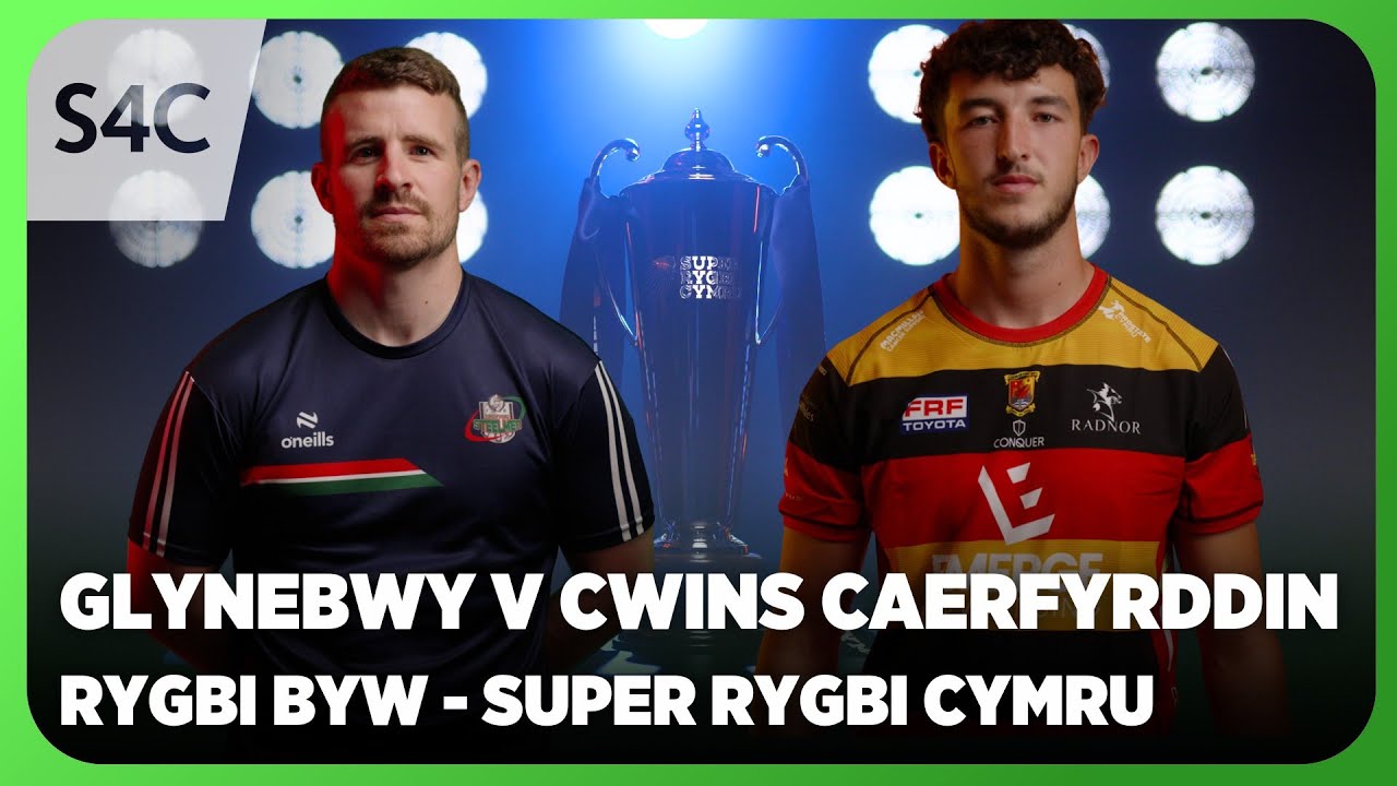 RYGBI BYW: Glynebwy v Cwins Caerfyrddin | Super Rygbi Cymru | S4C