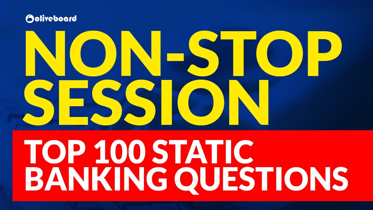 Top 100 Static Banking Questions | Non-Stop Session | SEBI Grade A 2020 | SBI PO 2020