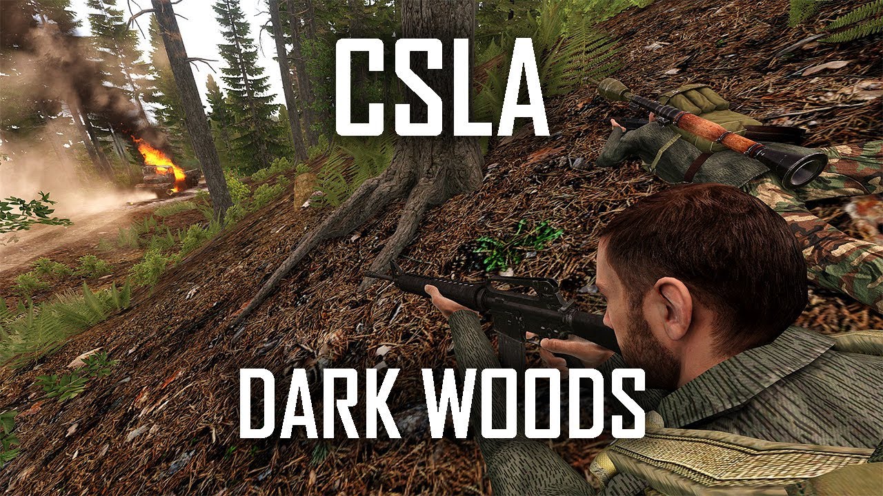 DARK WOODS mission 8 - Arma 3 CSLA - IRON CURTAIN
