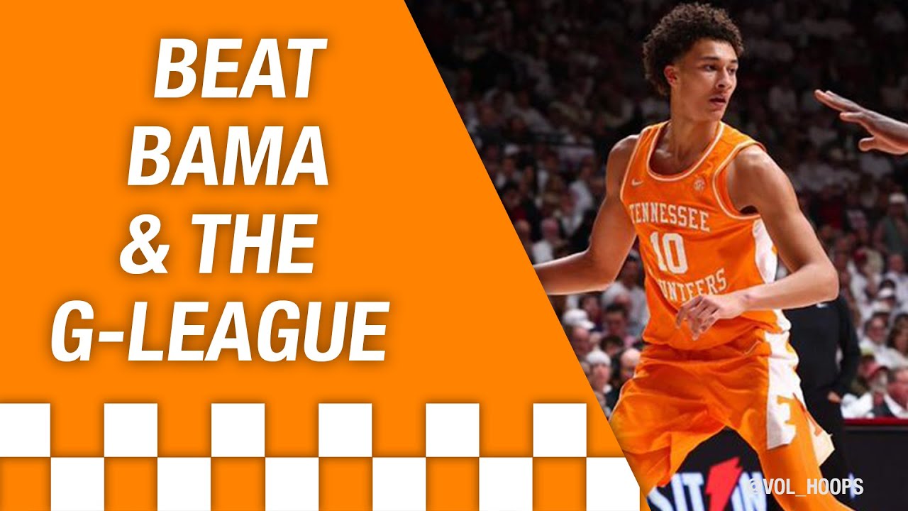 Vols Beat Bama & the G-League! | The Vol Bros Podcast