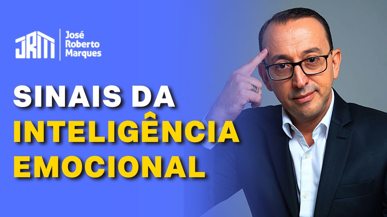 EXPLICA&Ccedil;&Atilde;O COMPLETA de Intelig&ecirc;ncia Emocional | Jos&eacute; Roberto Marques