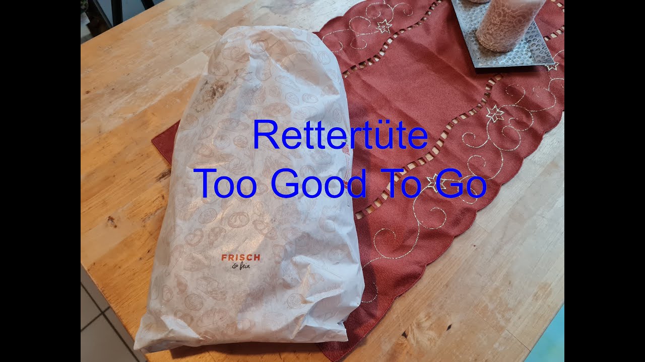 Rettertütte Too Good To Go / So viel gab es für 4 Euro