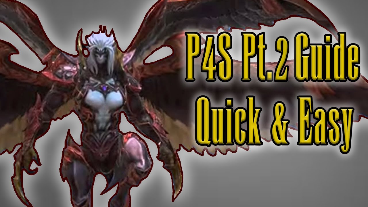 Pandaemonium 4 Pt.2 Savage Guide | Quick and Easy | P4S[2] Guide | Hesperos Dad | FF14 Endwalker