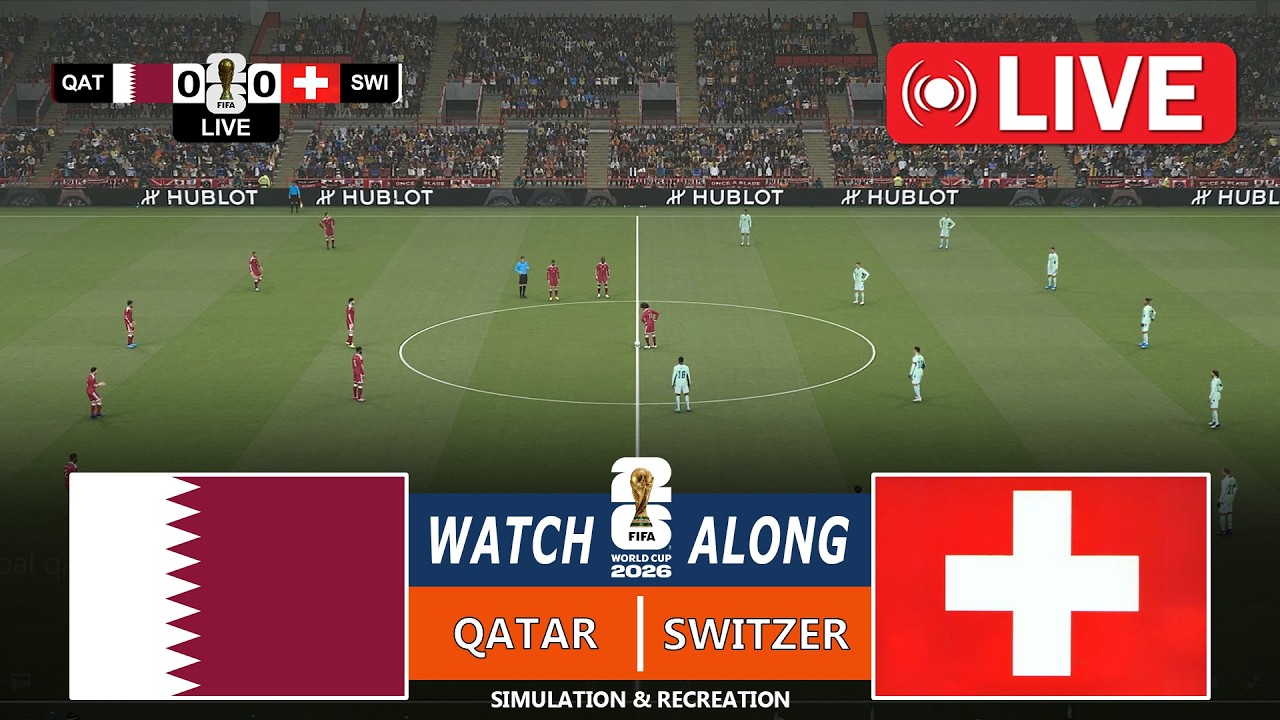 🔴LIVE : Qatar vs Switzerland | World Cup 2026 | Full Match Streaming | Video Game - Simulation