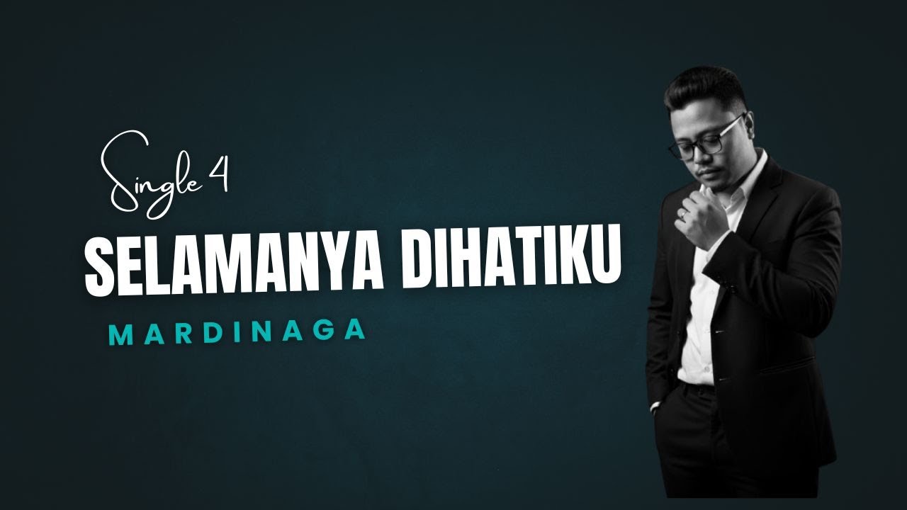 Selamanya Di Hatiku – Mardinaga (Official Lyric Video)
