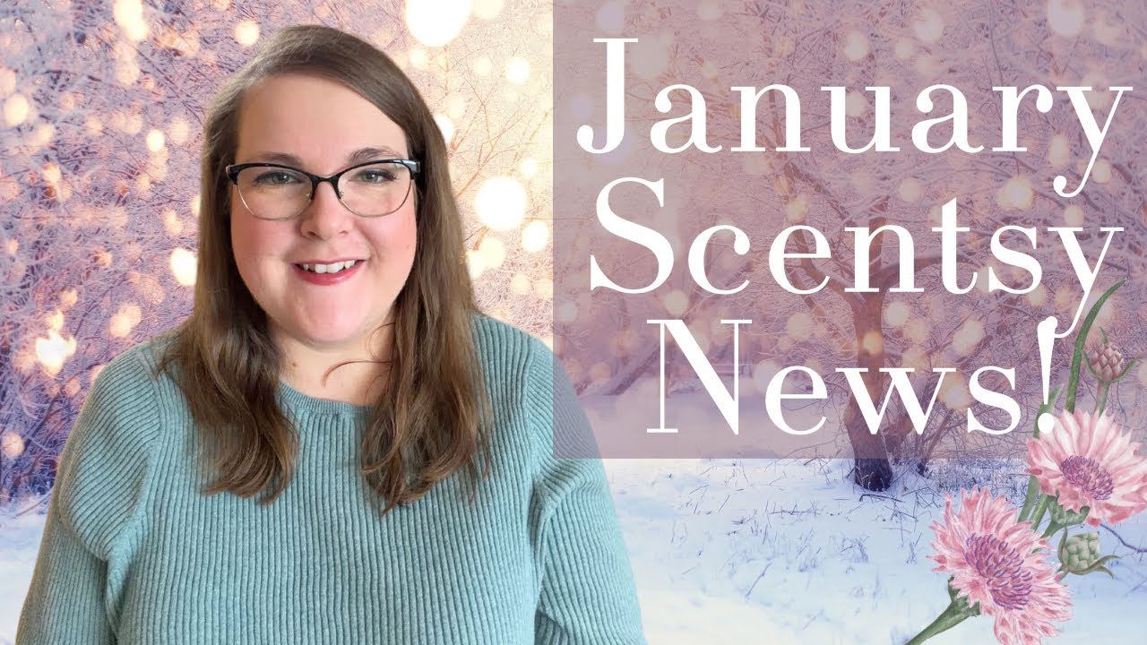 Новости Scentsy за январь 2026 года! 🌟