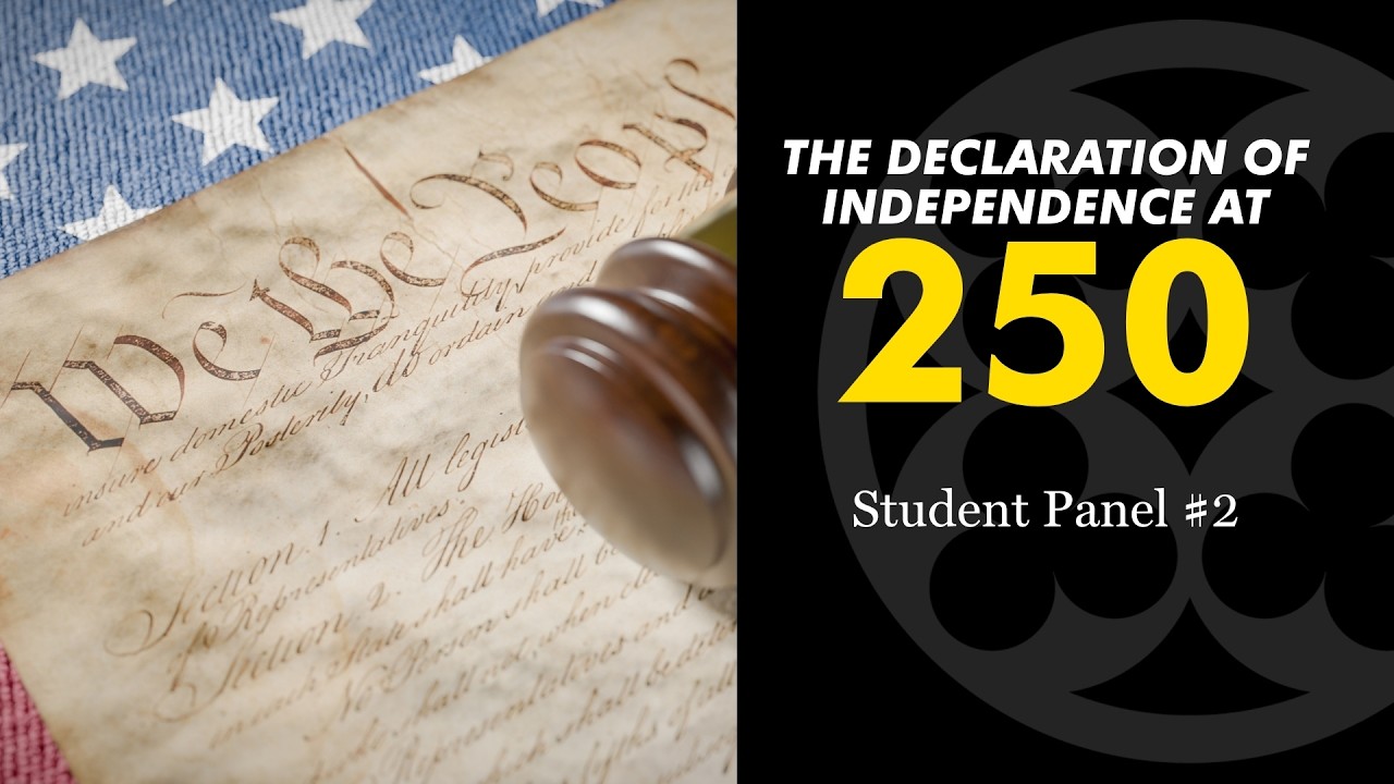 The Declaration at 250: Student panel #2