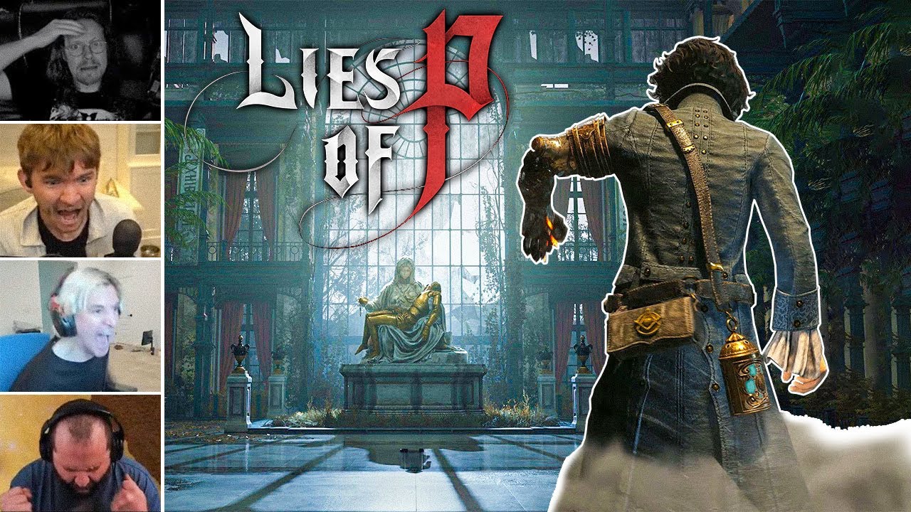 Streamers Rage While Playing Lies of P, Compilation (Lies of P)
