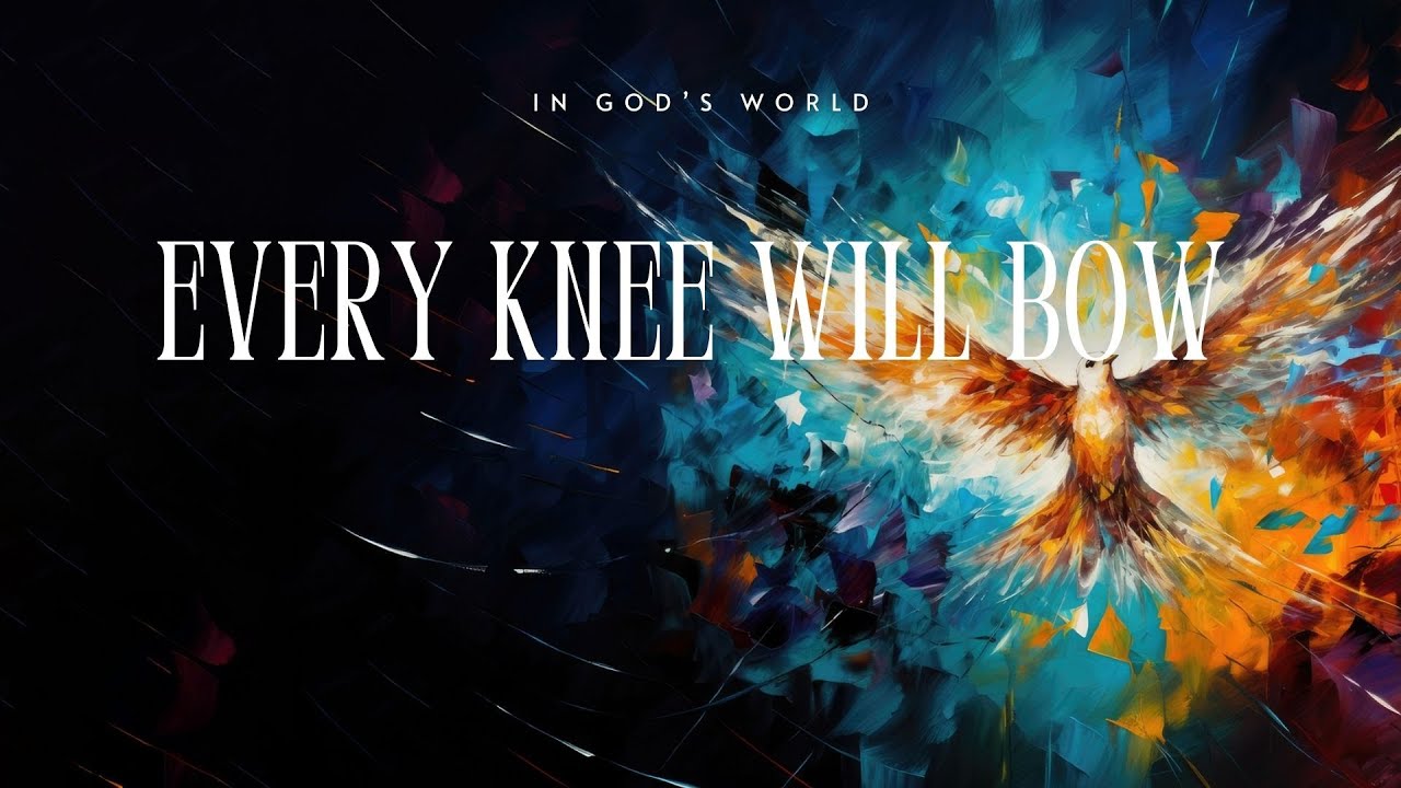 Every Knee Will Bow | One Savior. One Gospel. One King.