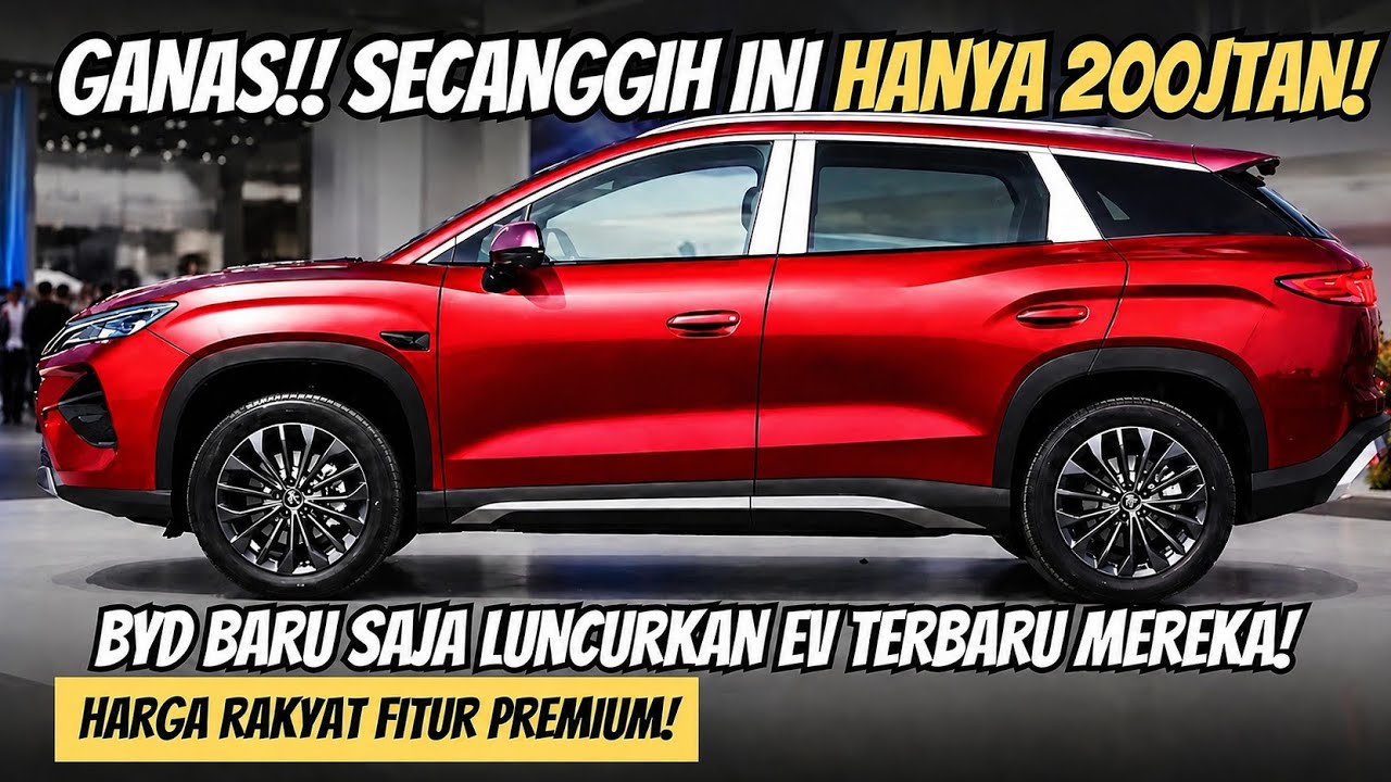 SIAP SIAP!! BYD LUNCURKAN MOBIL 200 JUTAAN !! TERLALU MURAH UNTUK TEKNOLOGINYA! Mobil Baru Murah