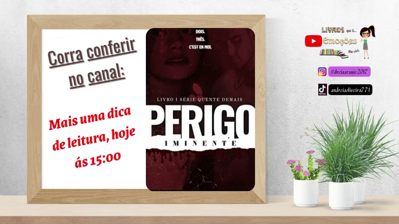 Dica de hoje 10/06/2022 Perigo Iminente #shortsbook