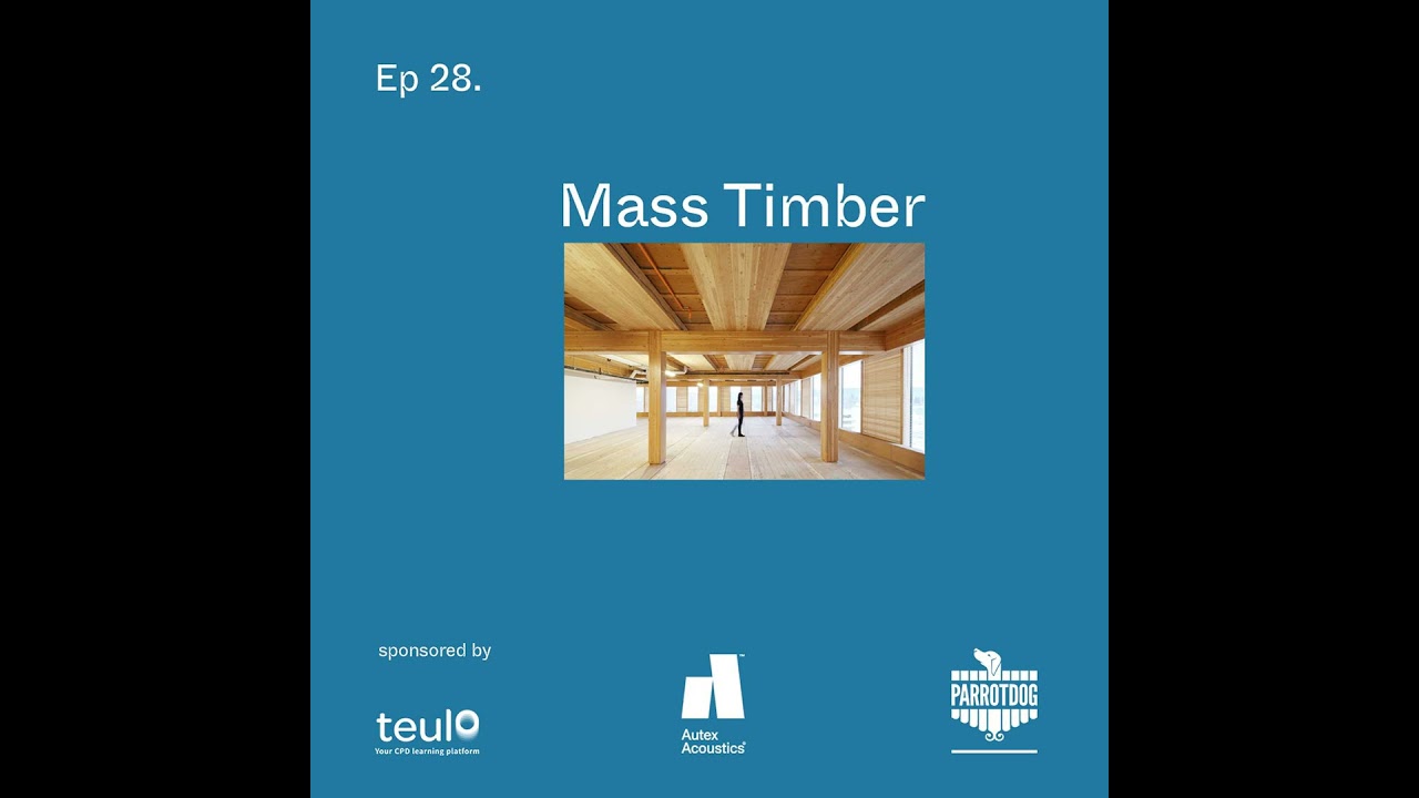 Mass Timber Construction: A Woody Renaissance