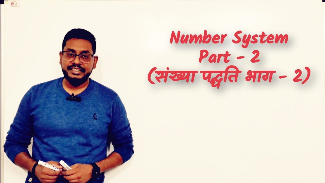 Number System Part - 2