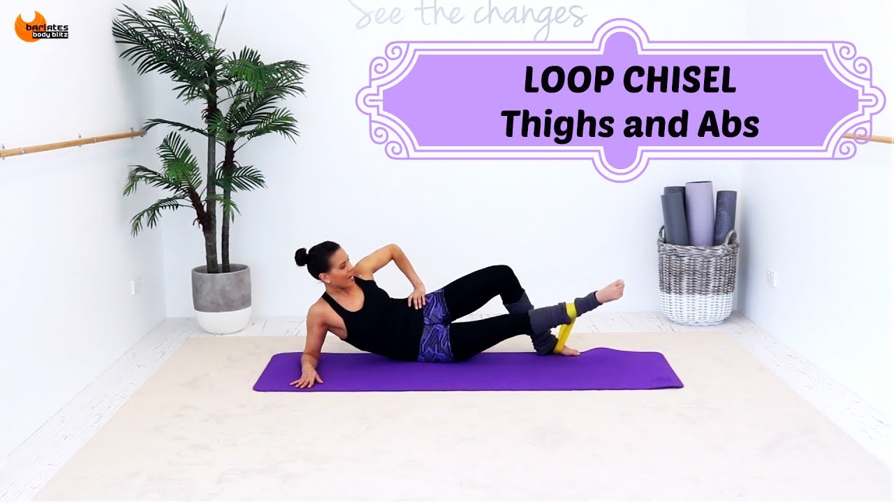 Thighs and Abs Mat Pilates Barre Workout - BARLATES BODY BLITZ Loop Chisel Thighs and Abs