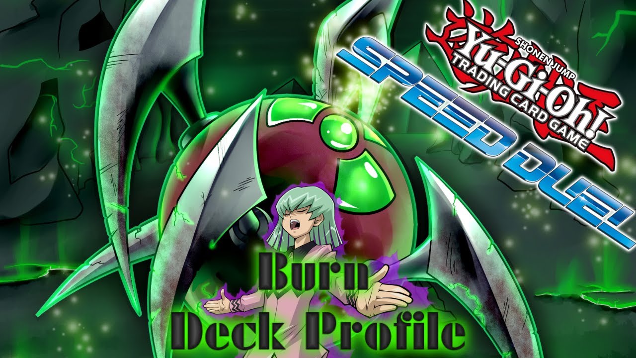 Speed Duel: Burn Deck Profile