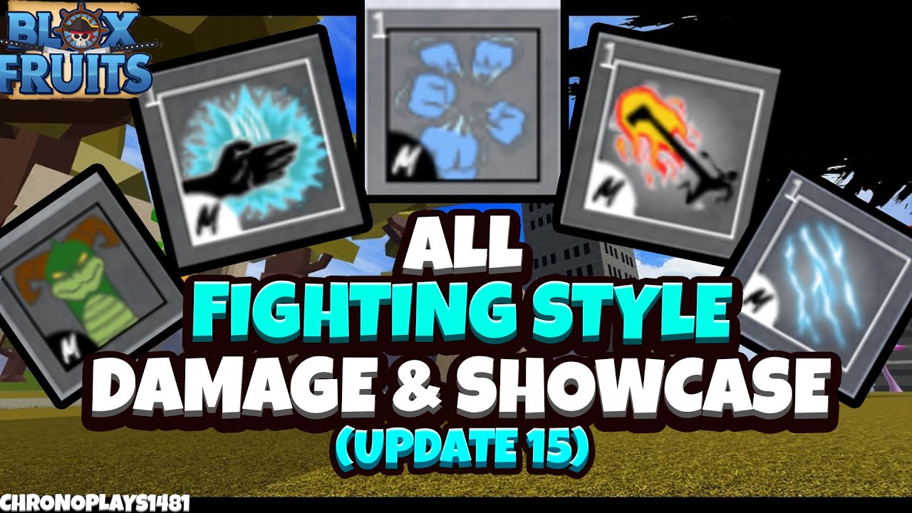 All Fighting Style Damage and Showcase on A 25Mil Player [Update 15] - Blox Fruits [Roblox]