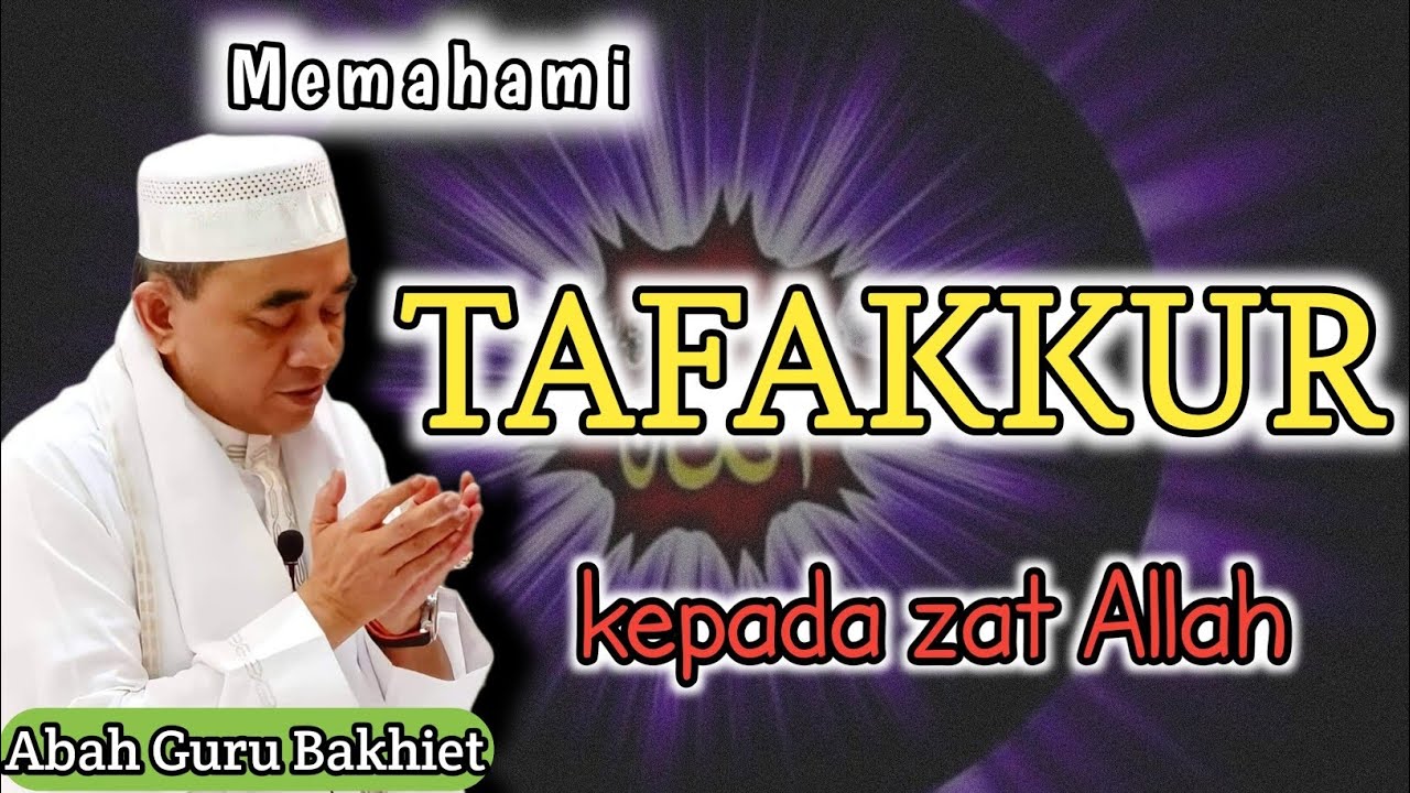 1 #tafakur || Tafakur kepada zat Allah 1️⃣ KH. Muhammad Bakhiet