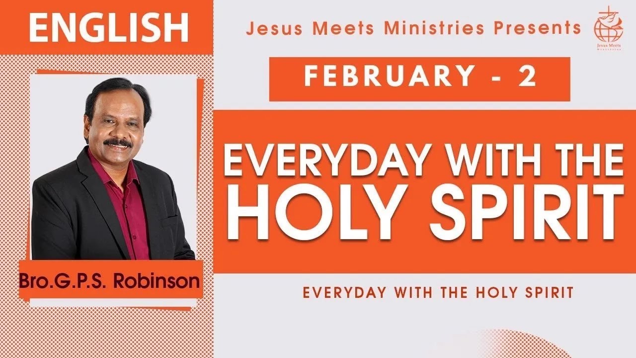 ENGLISH | EVERYDAY WITH THE HOLY SPIRIT | February 2 | Bro.G.P.S. Robinson