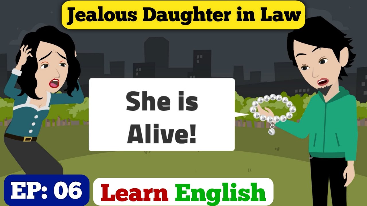 Jealous Daughter in Law Ep: 06 | English Story With Sub | Animated Stories | Learn English