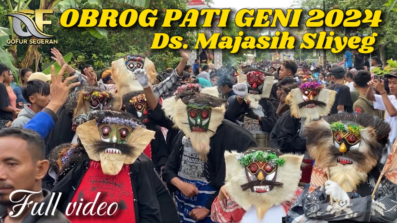 Full Video Obrog Pati Geni 2024❗️Desa Majasih Sliyeg