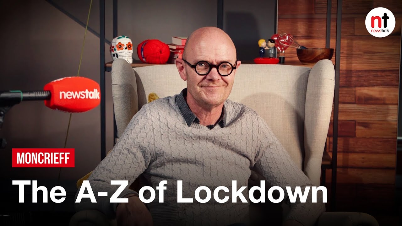 The A to Z of Lockdown with Sean Moncrieff