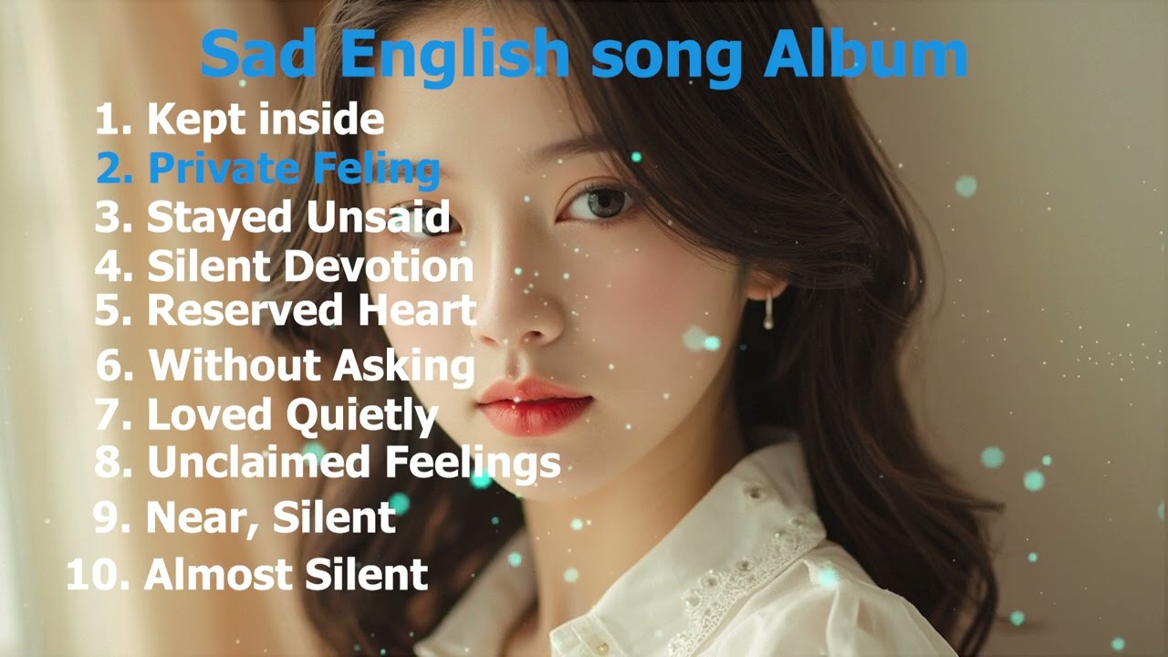 Sad English Song Album | By Fading Memories