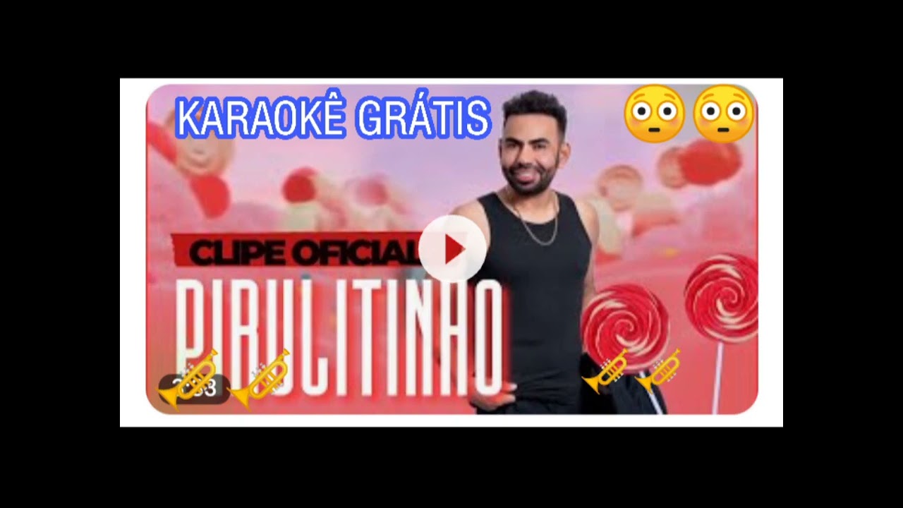 Karaoke  pirulitinho 