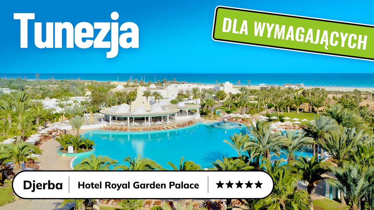 Royal Garden Palace 5⭐ Djerba | Luksusowe wczasy w Tunezji w orientalnym stylu 🌴