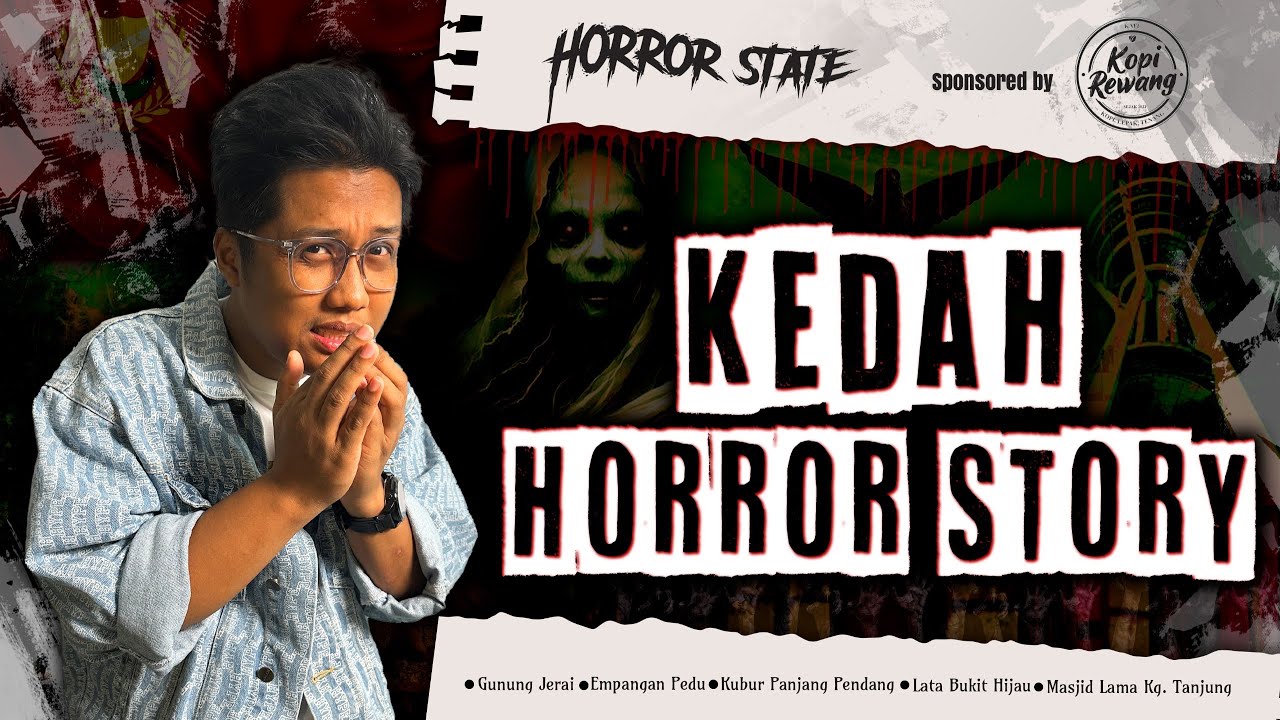 LOKASI PUAKA NEGERI KEDAH - KEDAH HORROR STORY