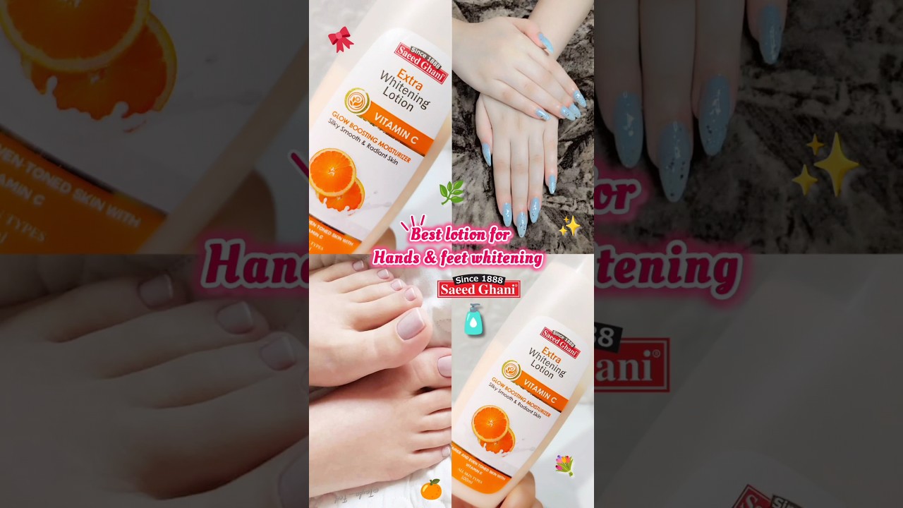 Saeed Ghani Extra Whitening Lotion | Hands and feet whitening #shorts #whitening #trending #youtube