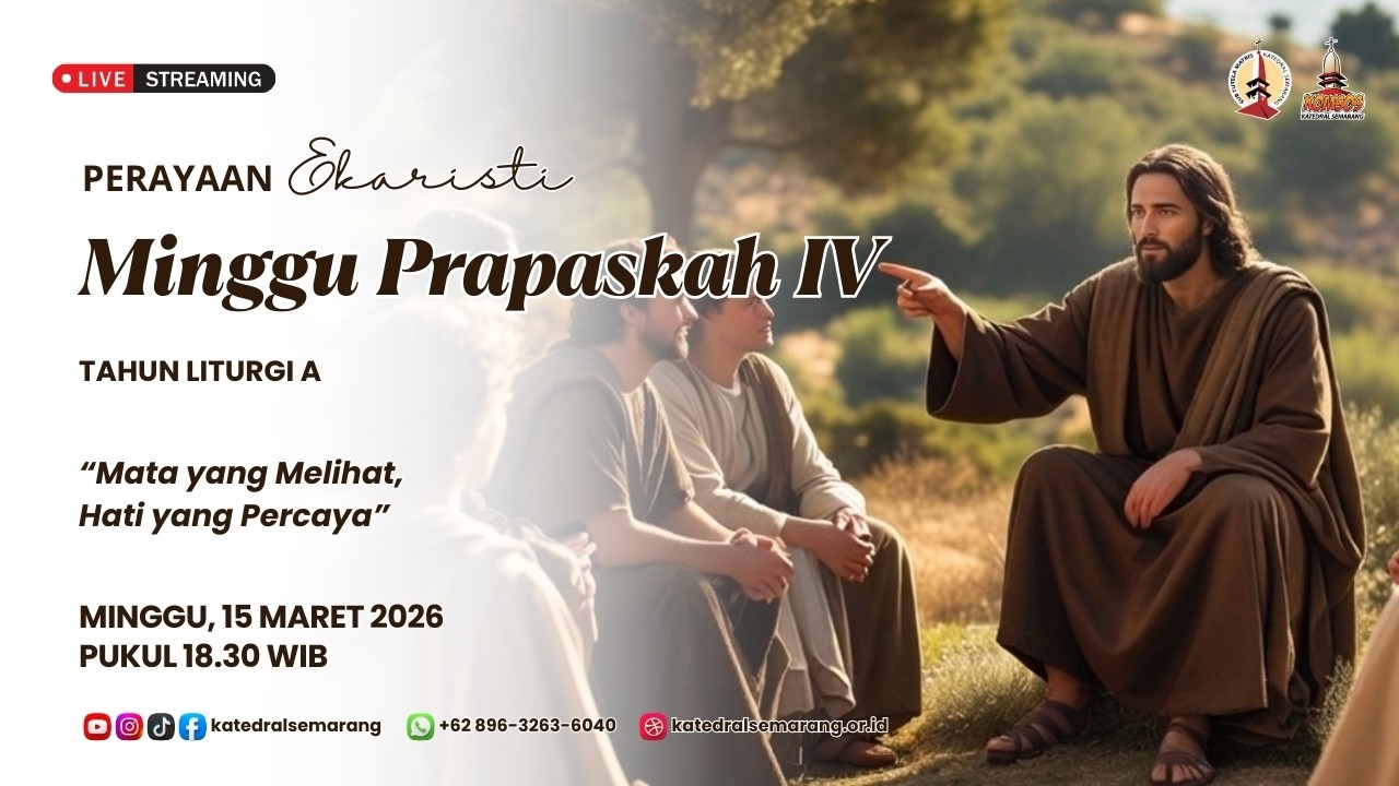 PERAYAAN EKARISTI PRAPASKAH IV | MINGGU, 15 MARET 2026 | PUKUL 18.30 WIB
