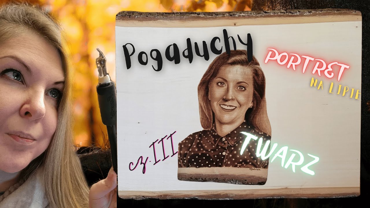 Pirografia - wypalanie twarzy (Pyrography - burning face)