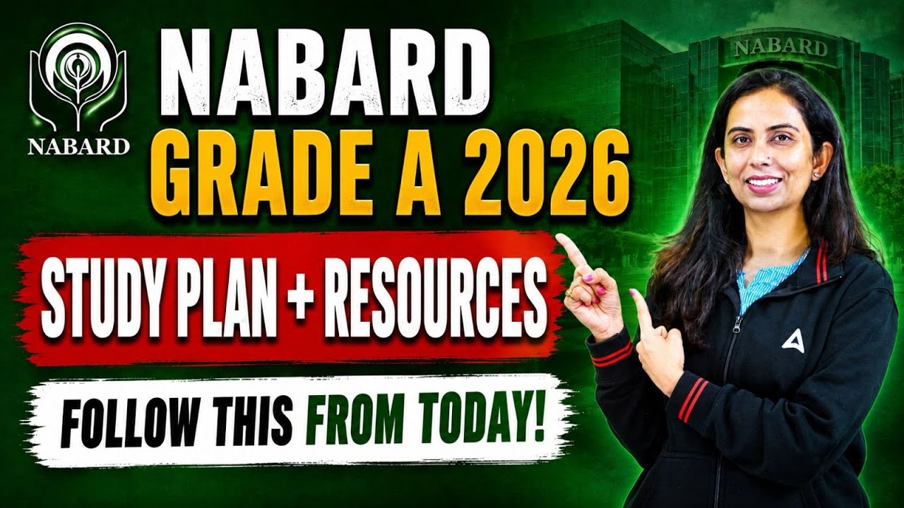 NABARD Grade A 2026 Preparation Strategy | Complete Study Plan & Best Resources