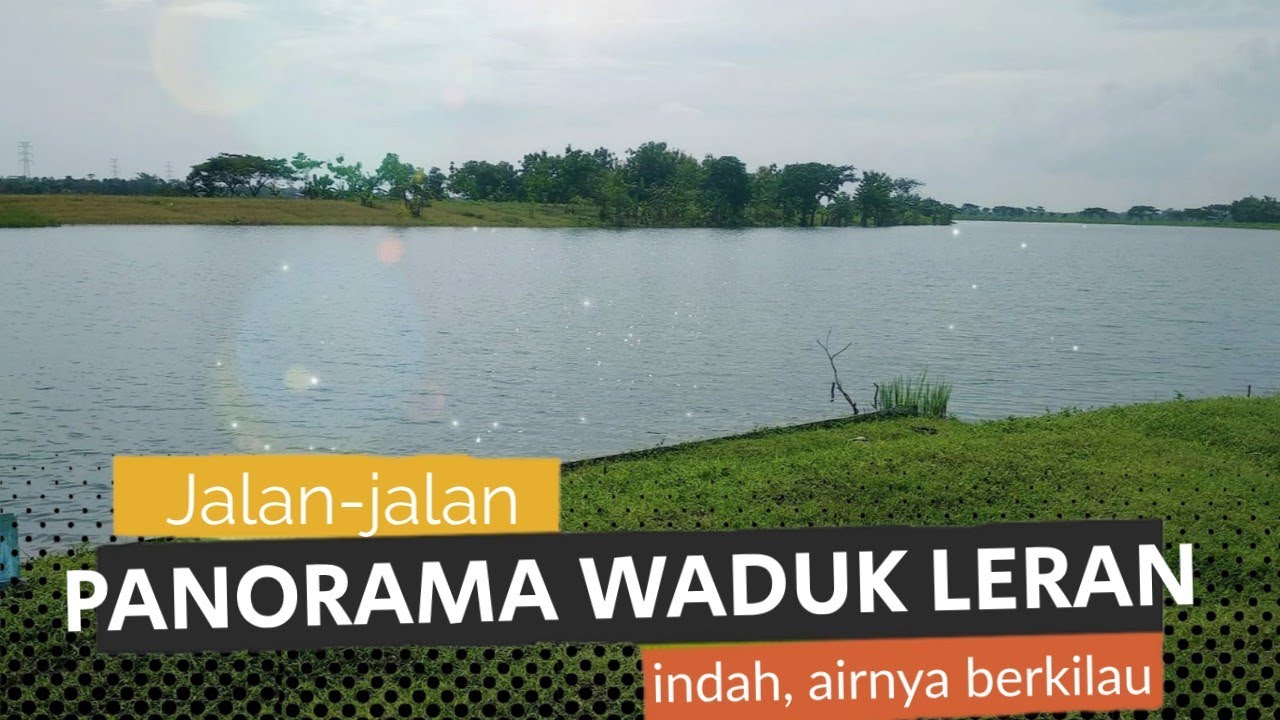 Jalan-jalan ke Kalitidu, Bojonegoro !! ADA WADUK YANG INDAH DI DESA LERAN