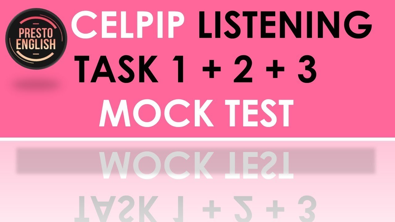 CELPIP Listening Mock Test - Part 1 to 3 - Find out your score in 2025 www.PrestoEnglish.com