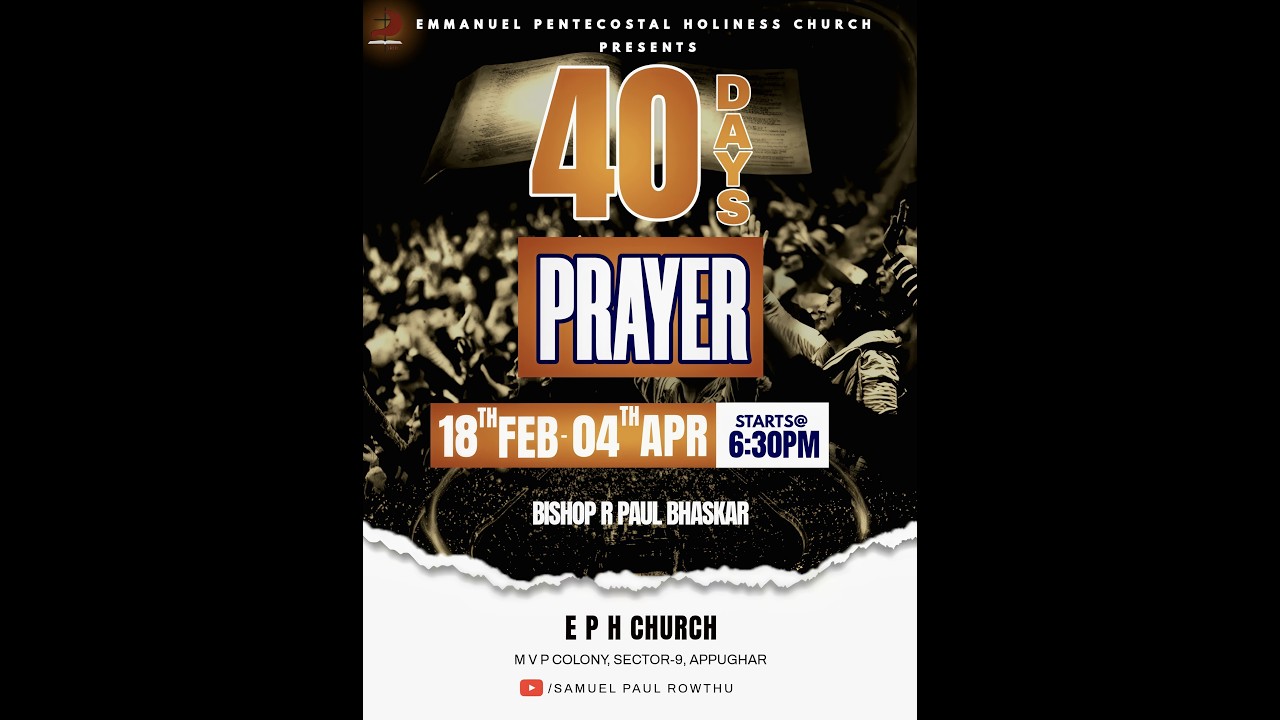 40 days Prayers | Day-3 | EPH Church | 20-02-2026 | #Live | Samuel Paul Rowthu