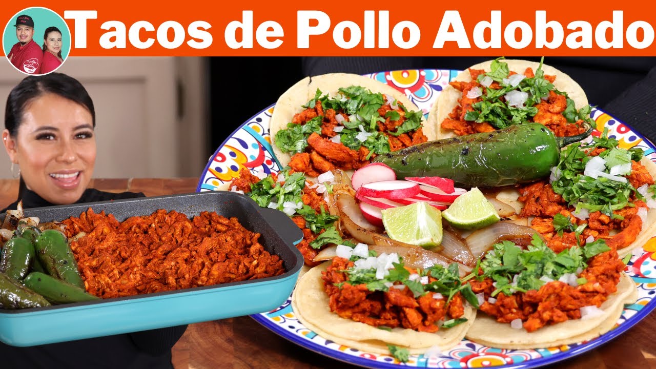 Con este Adobo Tus Tacos Seran un Exito  - Tacos de Pollo Adobado con Cebolla y Chiles Asados