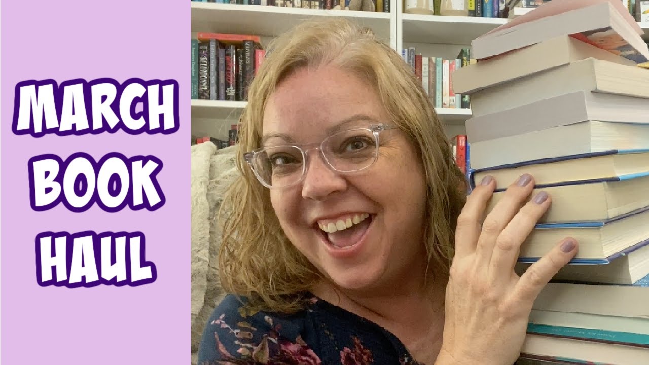 MARCH BOOK HAUL || BOTM, gifted, books for review