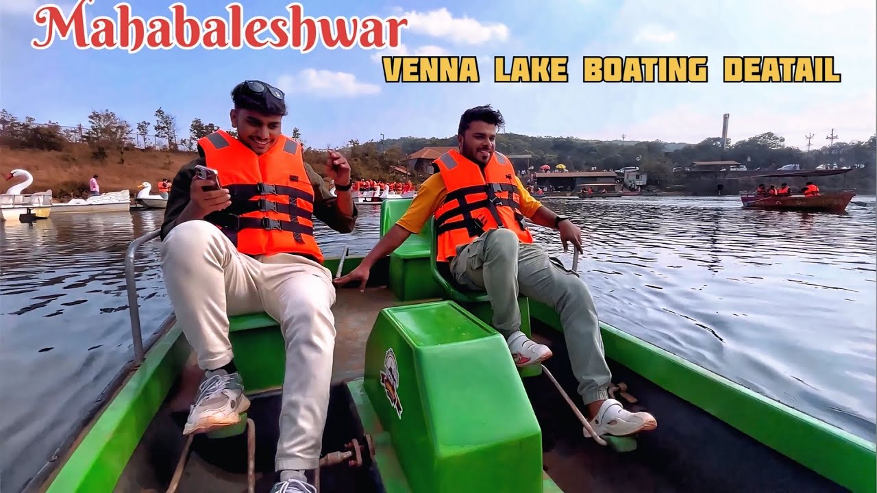 Mahabaleshwar Boating | Venna lake boating Mahabaleshwar | mk penkar