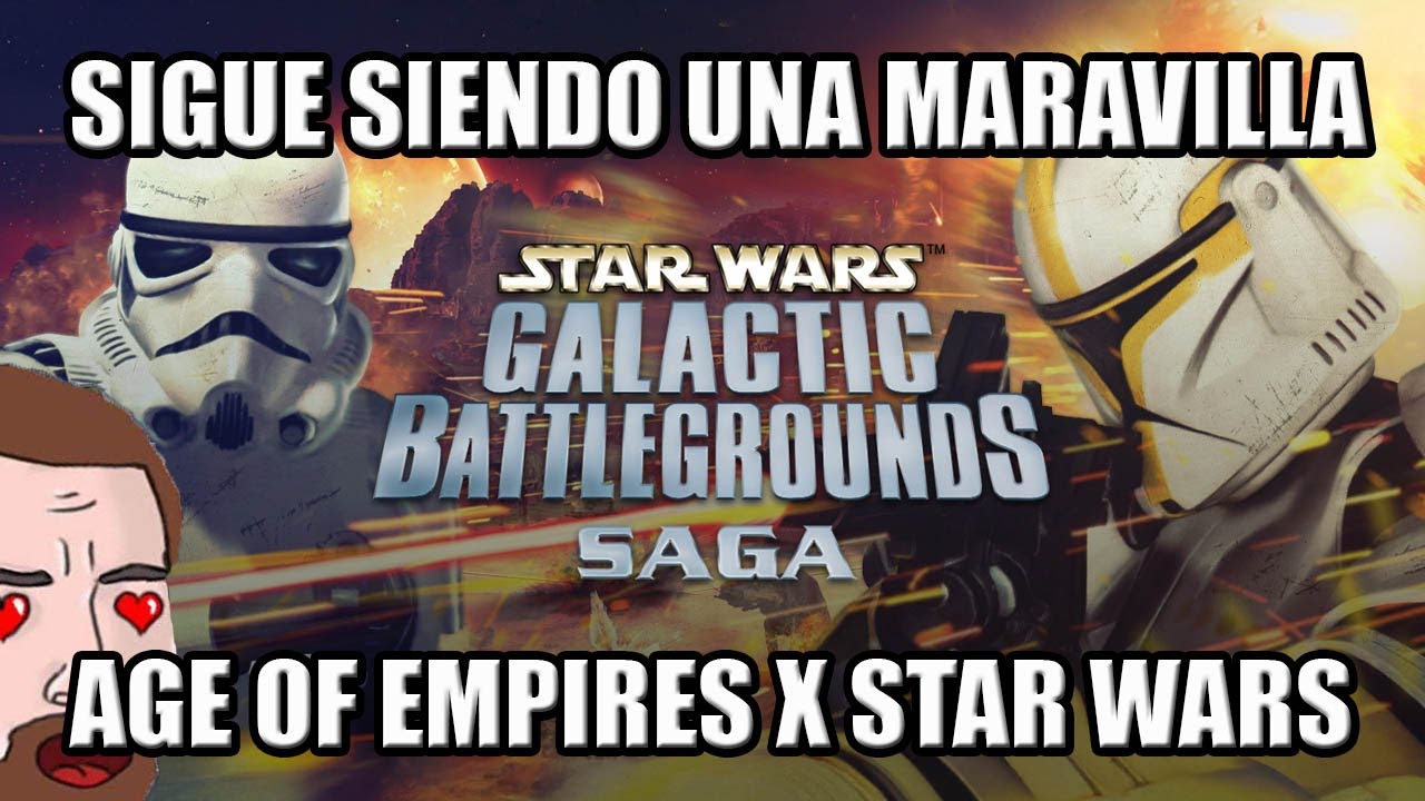 25 años después sigue siendo Increible | Star Wars Galactic Battlegrounds (Juego de mi infancia)