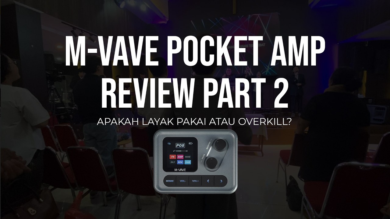 MVAVE POCKET AMP SOUND DIPAKAI BUAT PELAYANAN ATAU NGE-GIG CUKUP ATAU OVERKILL??