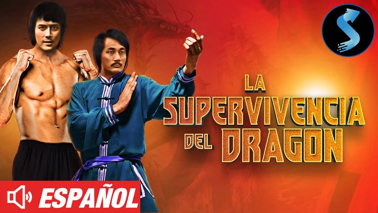 La Supervivencia del Dragón | Película de Kung Fu completa | Alan Liu Ter Kai | Lee Lieh