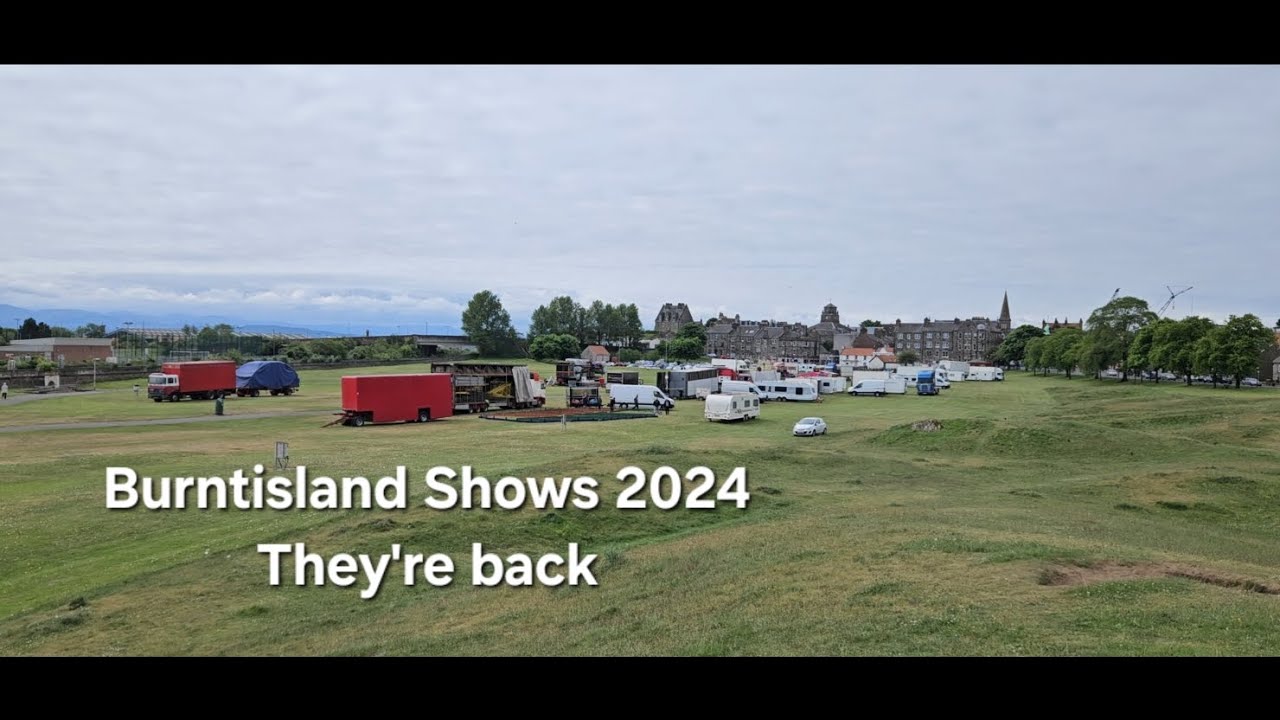 Burntisland Shows 2024  They're back!